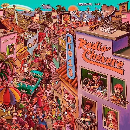 Rio 18 - Radio Chévere (Album)