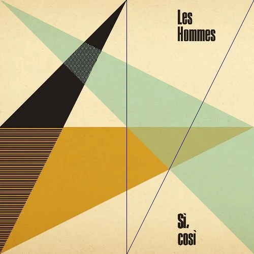 Les Hommes - Sì, così (Album)