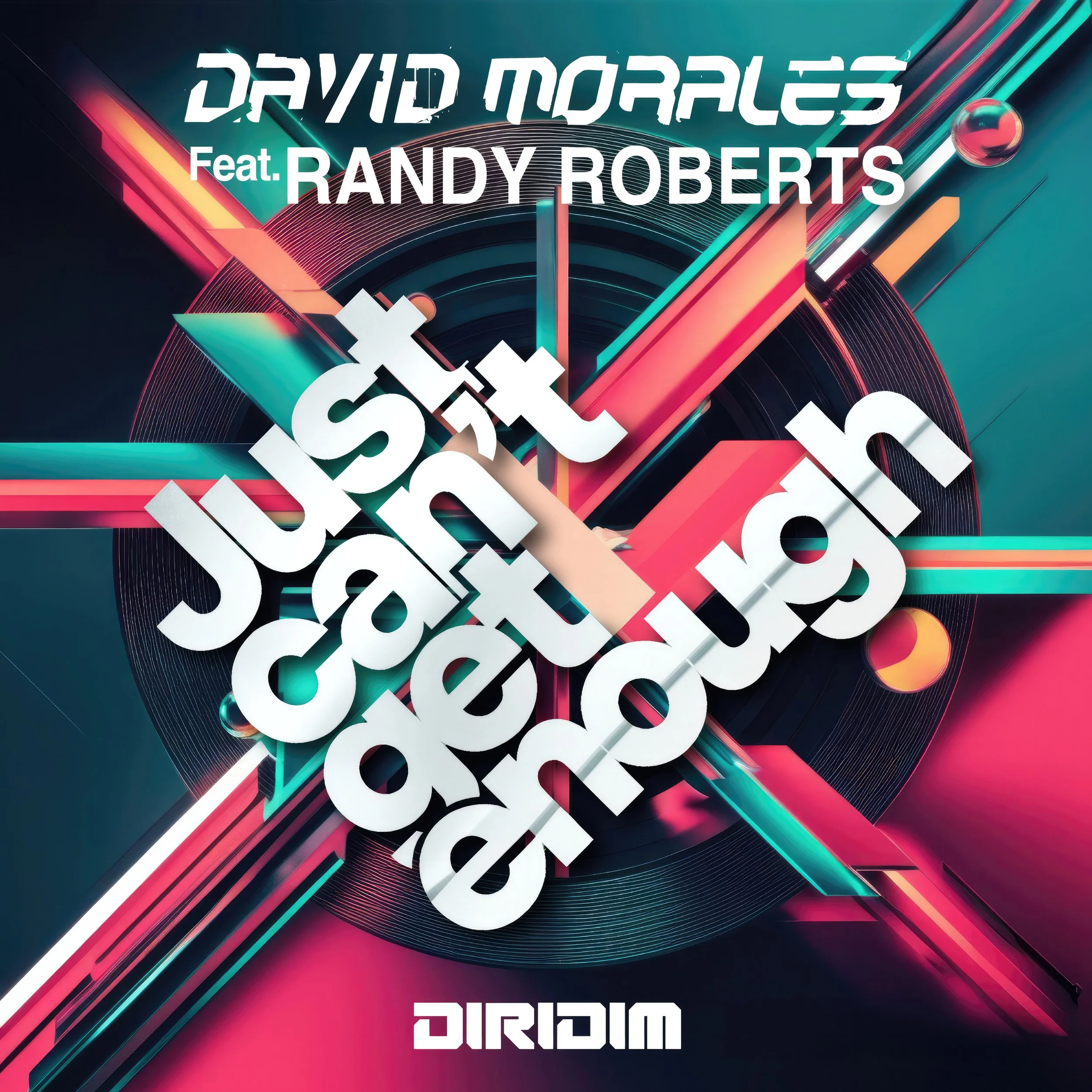 David Morales ft: Randy Roberts - Just Can’t Get Enough (Single)