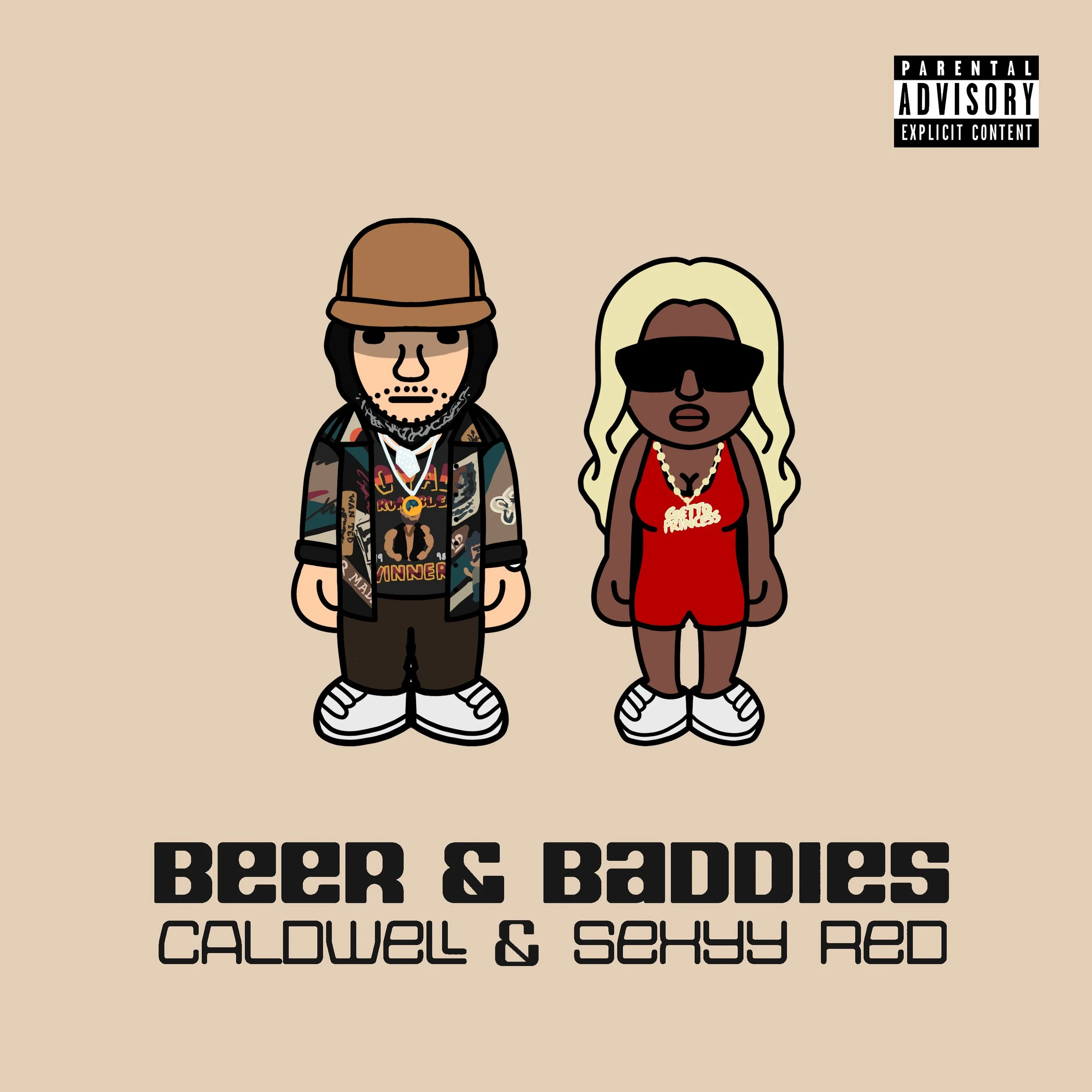Caldwell ft: Sexyy Red - Beer &amp; Baddies (Single)