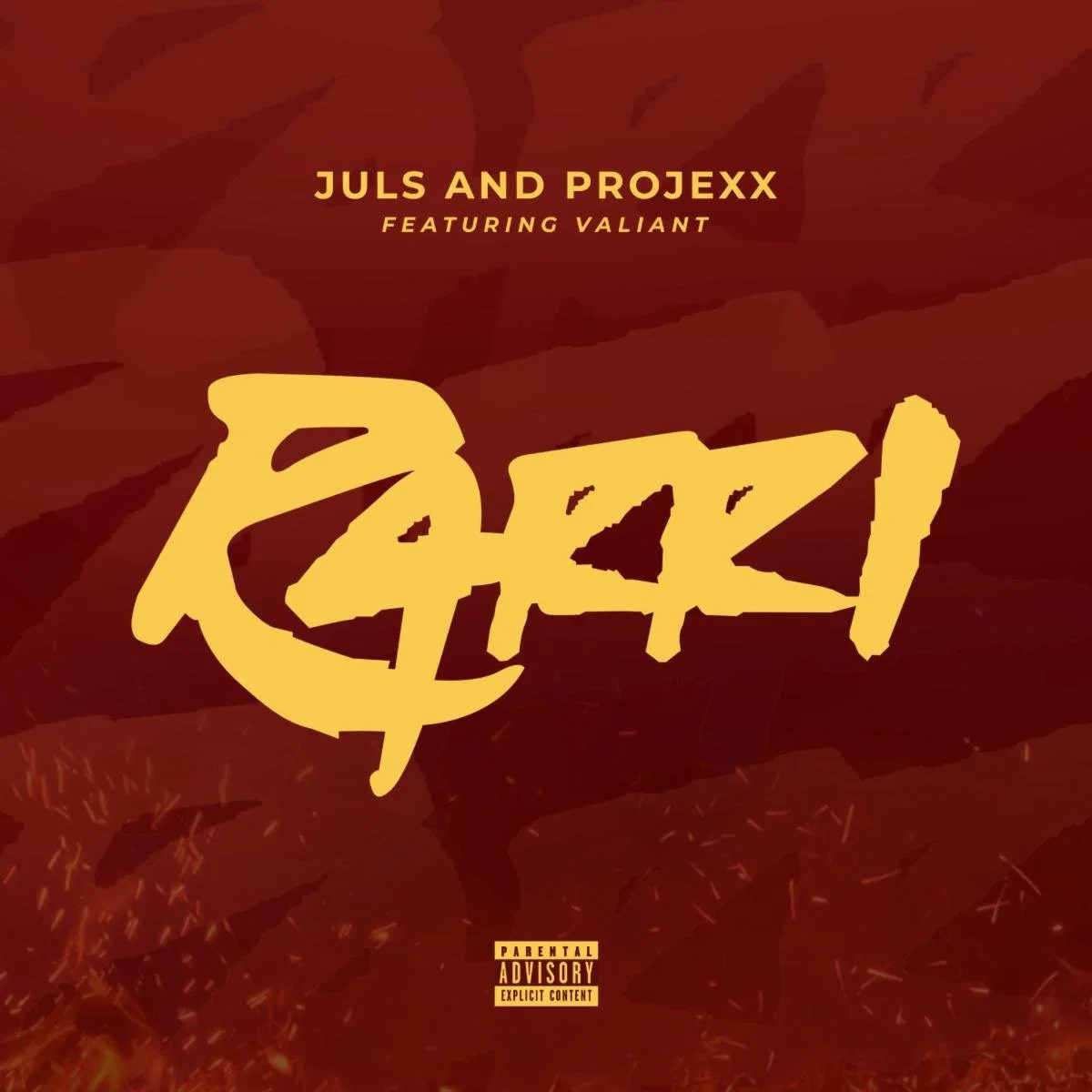 Juls x Projexx ft: Valiant - Rarri (Single)