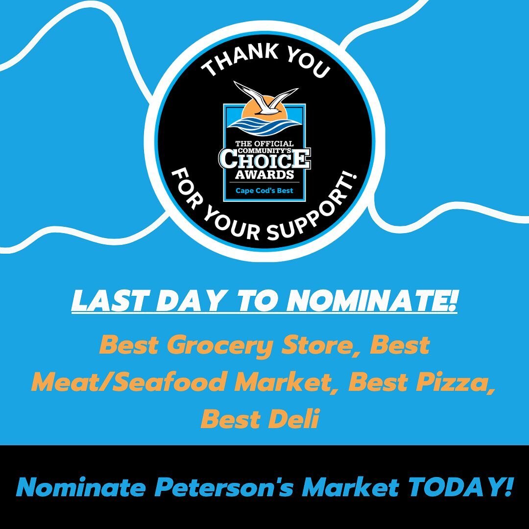 Today is the last day to nominate Peterson&rsquo;s Market for Best on Cape Cod!! Please visit the link in our bio or on our story to cast your vote for Peterson&rsquo;s Market. @capecodtimes #petersonsmarket #capecod #yarmouth #yarmouthport