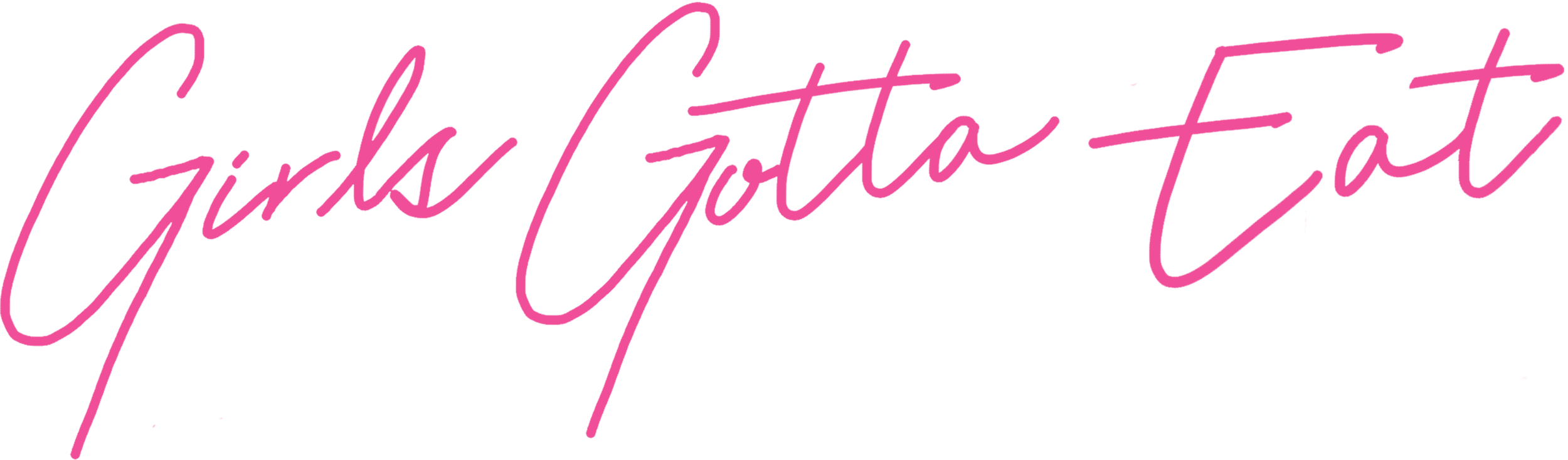 Girls Gotta Eat