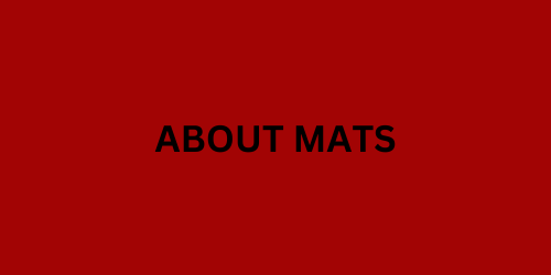 ABOUT MATS