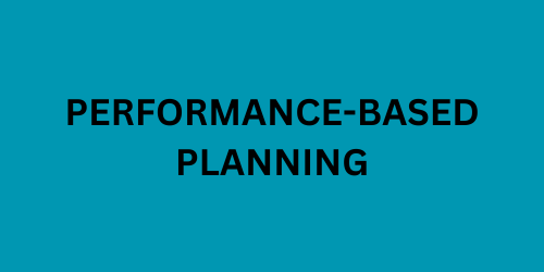 PERFORMANCE BASED