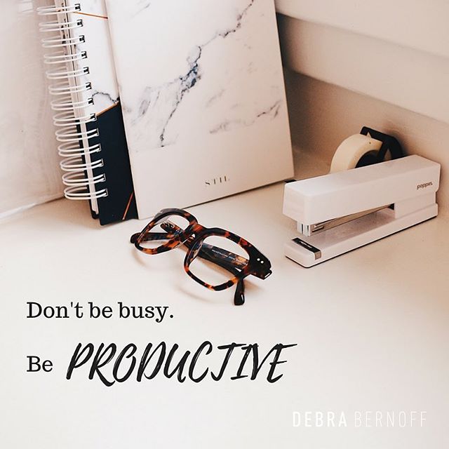 Productive &gt; Busy
#bsbsisterhood