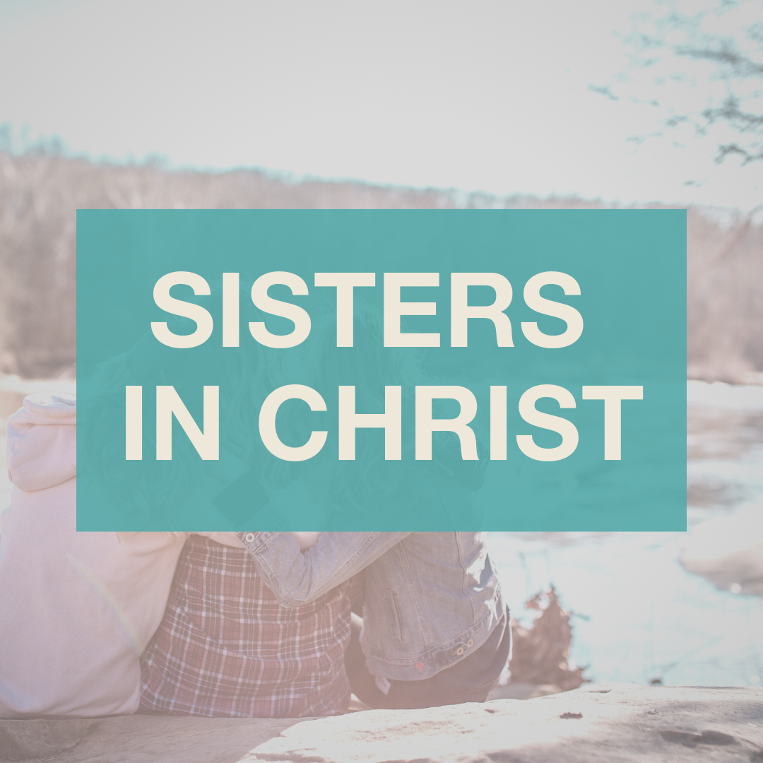 Sisters in Christ