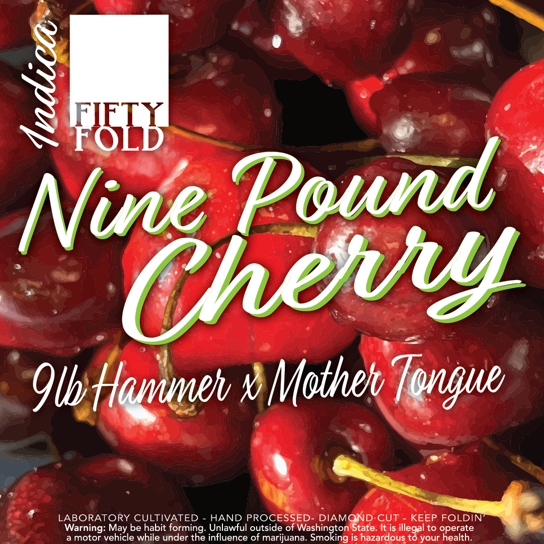 FIFTY FOLD_NINE POUND CHERRY.png