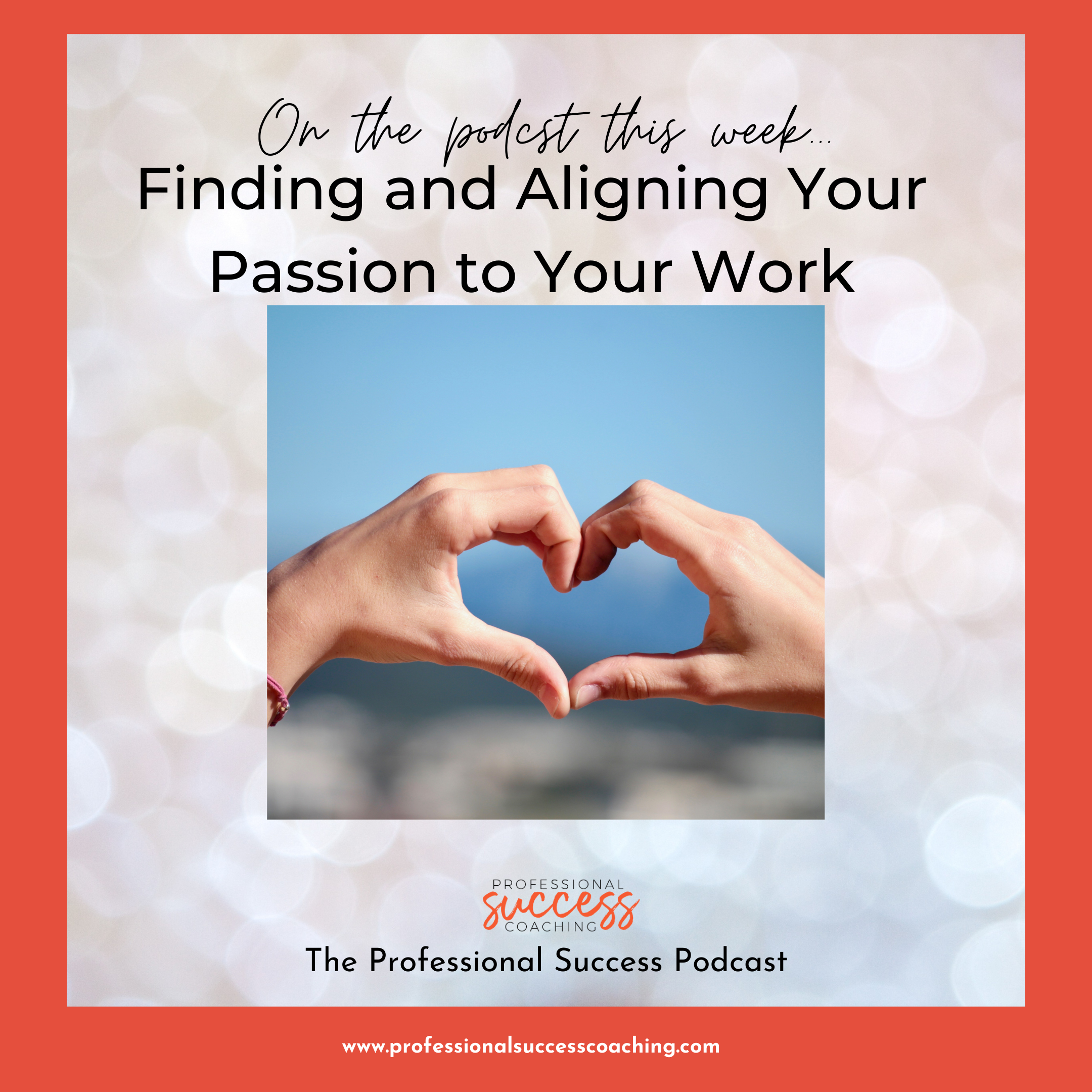 Finding and Aligning Your Passion to Your Work