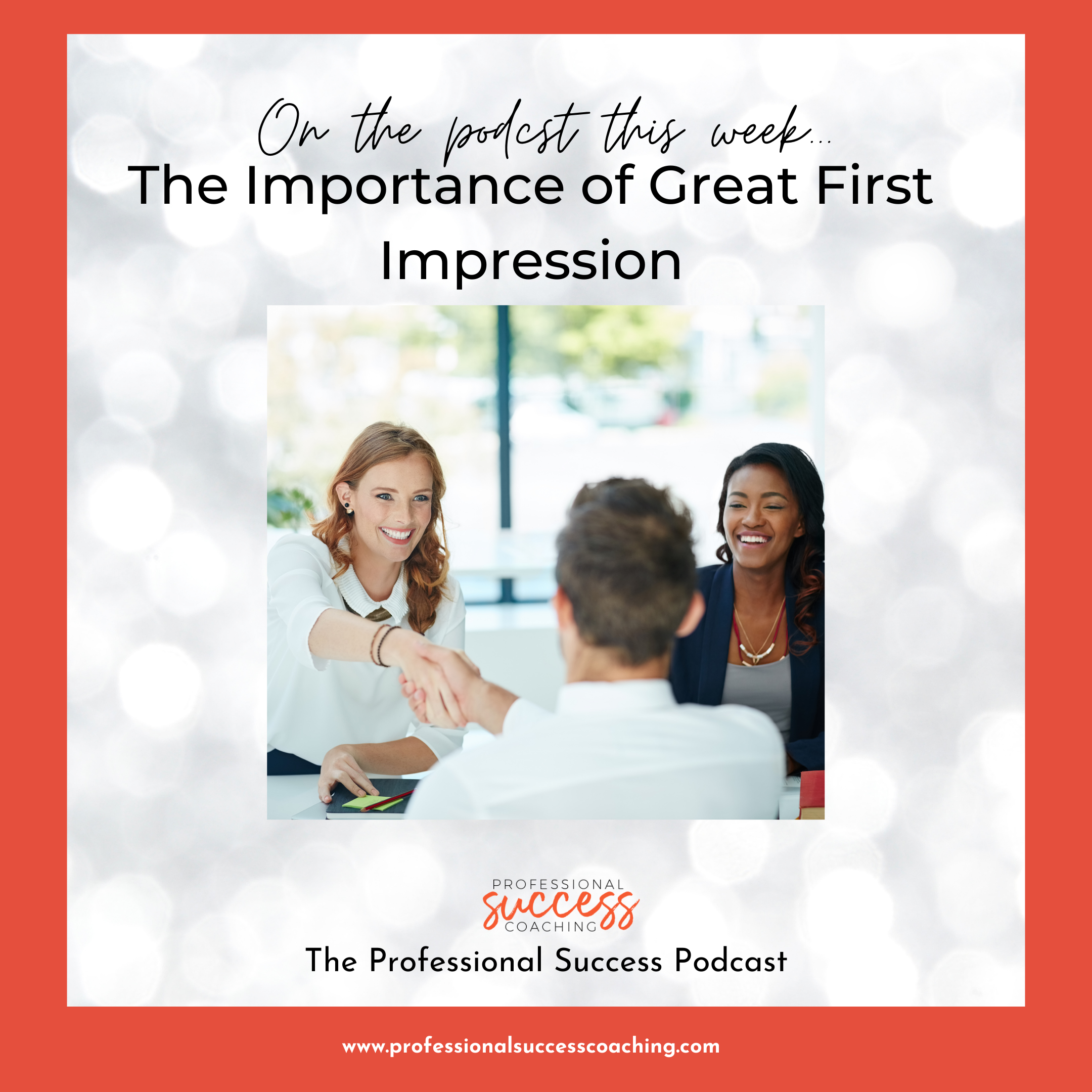 The Importance of A Great First Impression