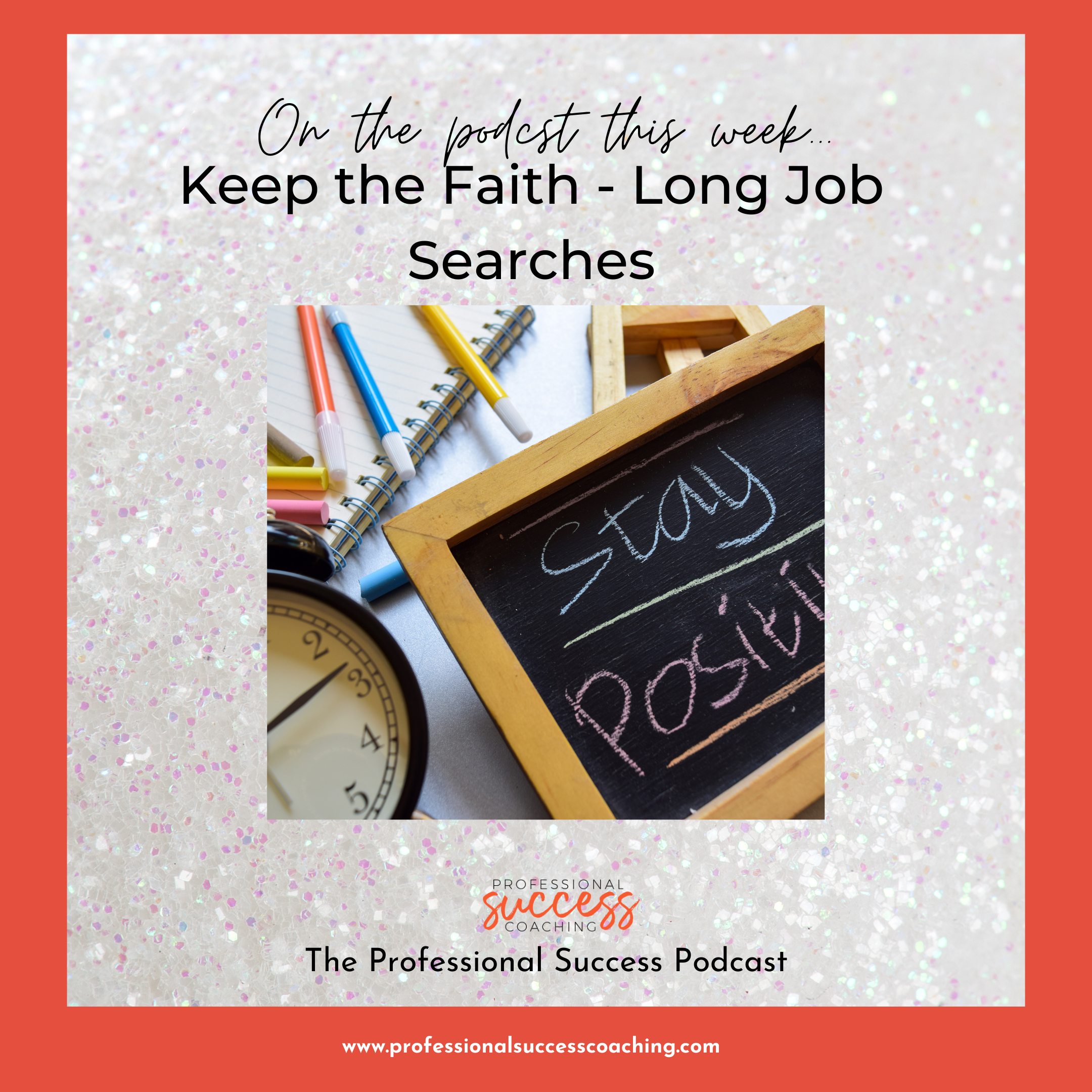 Keep the Faith - Long Job Searches