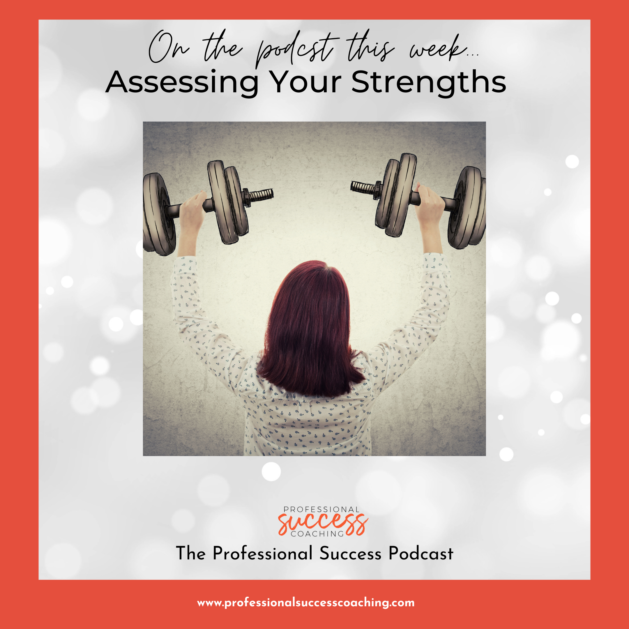 Assessing Your Strengths