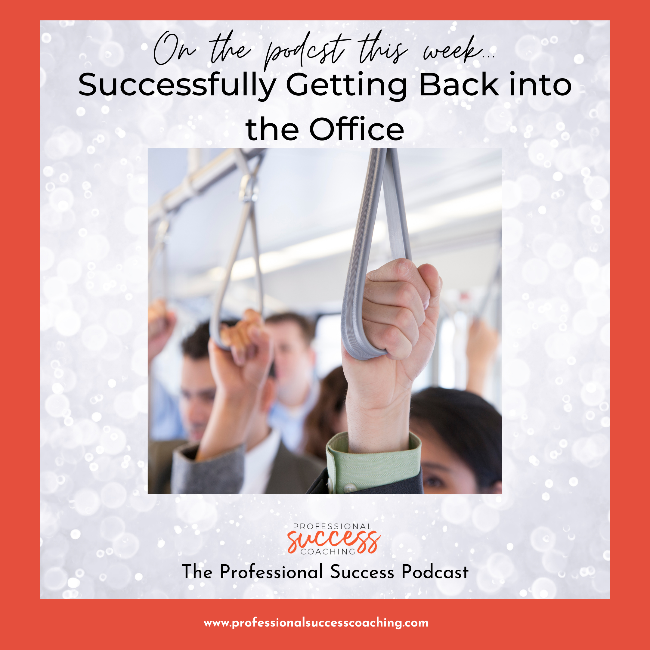 Successfully Getting Back into the Office