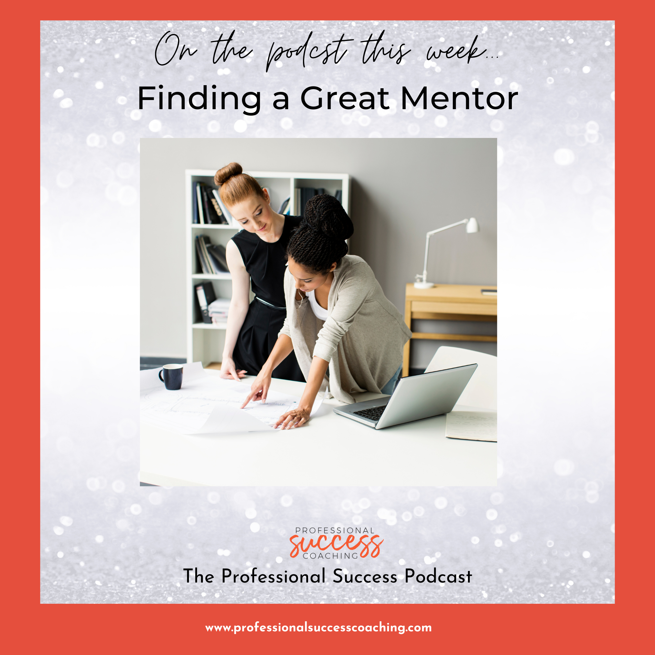 Finding a Great Mentor