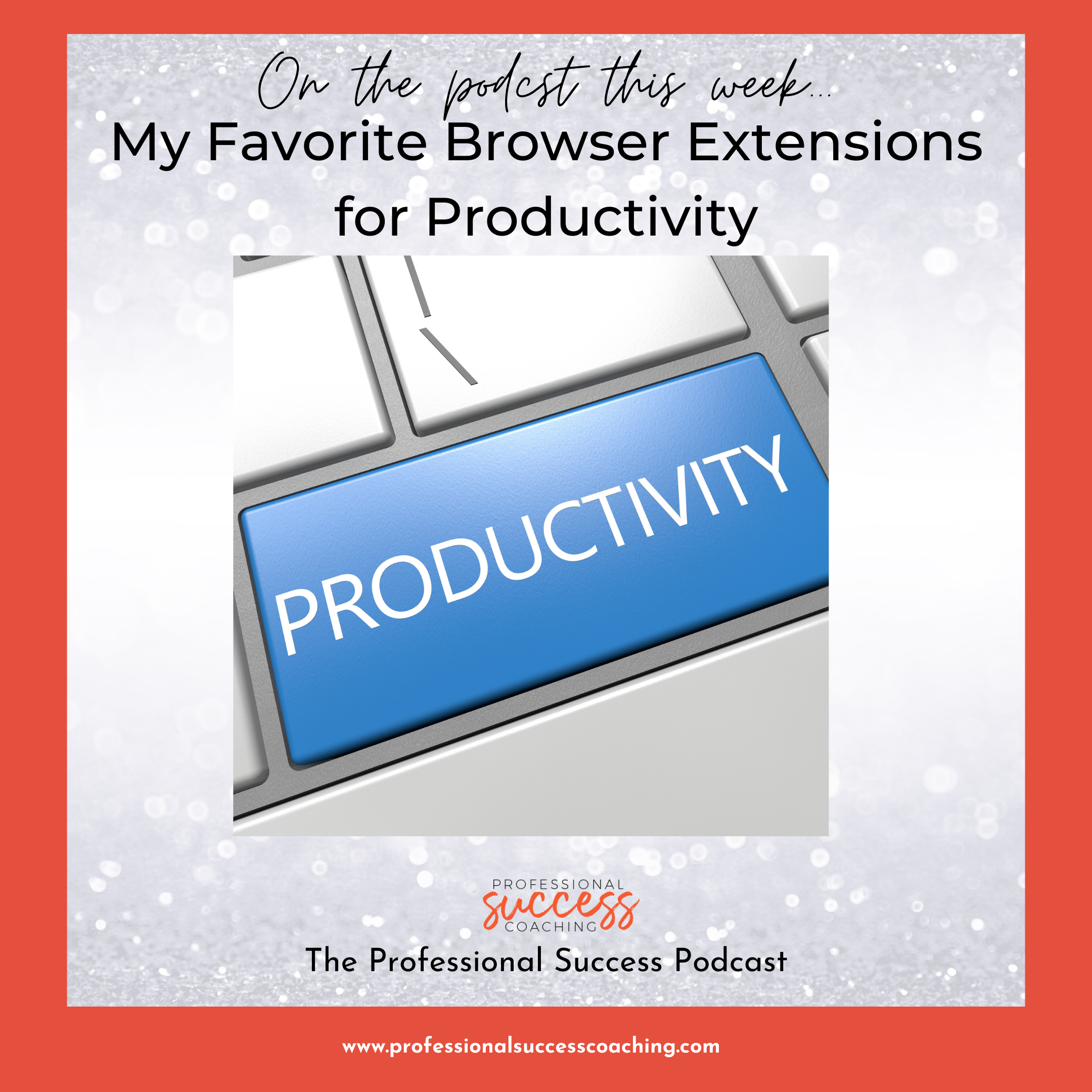 My Favorite Browser Extensions for Productivity