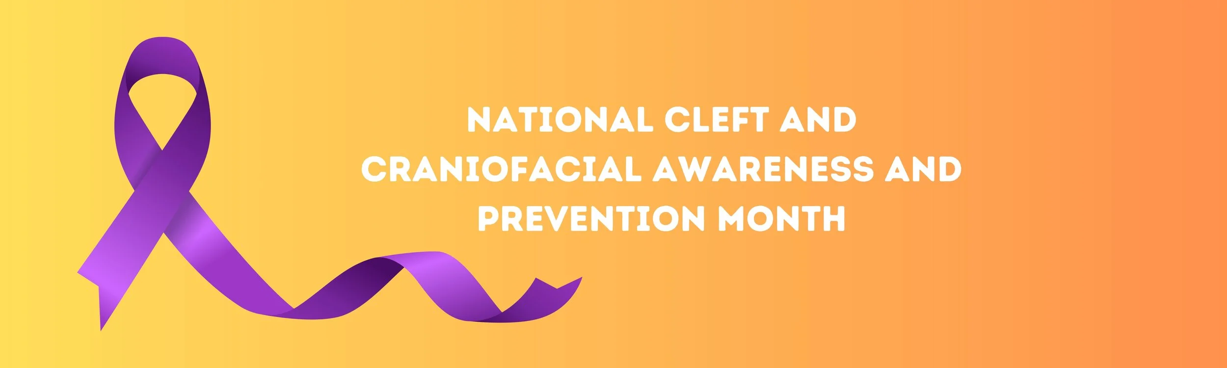 National Cleft and Craniofacial Awareness and Prevention Month.jpg