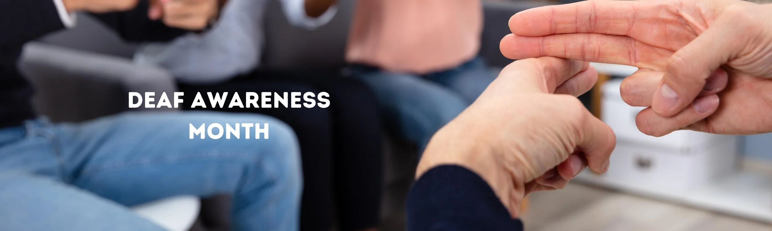 Deaf Awareness Month Banner.jpg