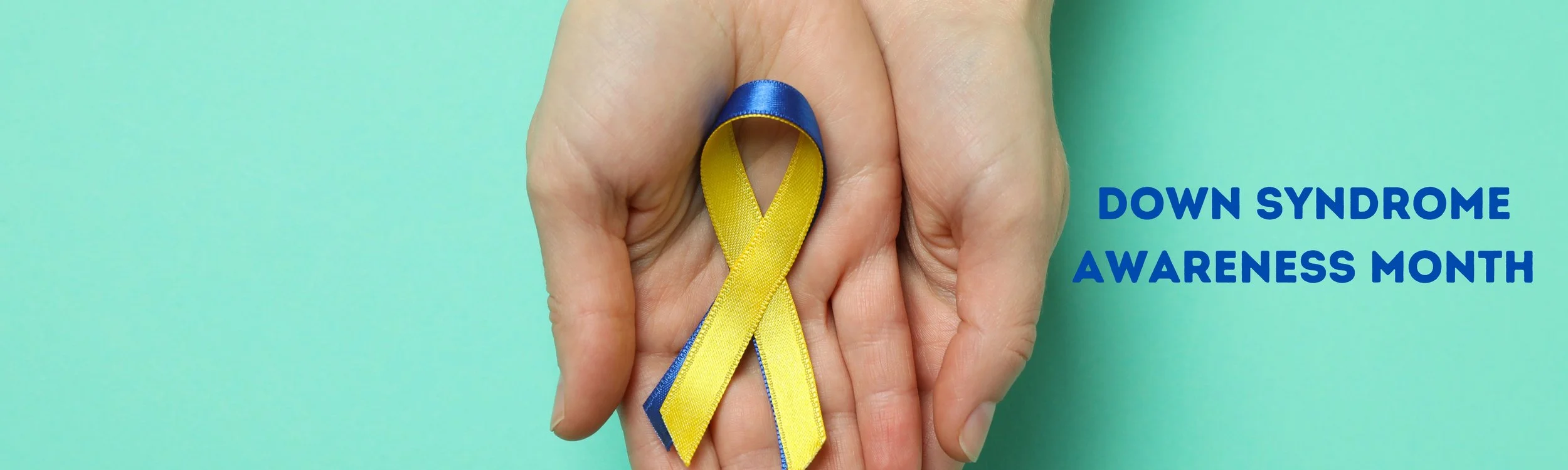 Down Syndrome Awareness Month Banner.jpg