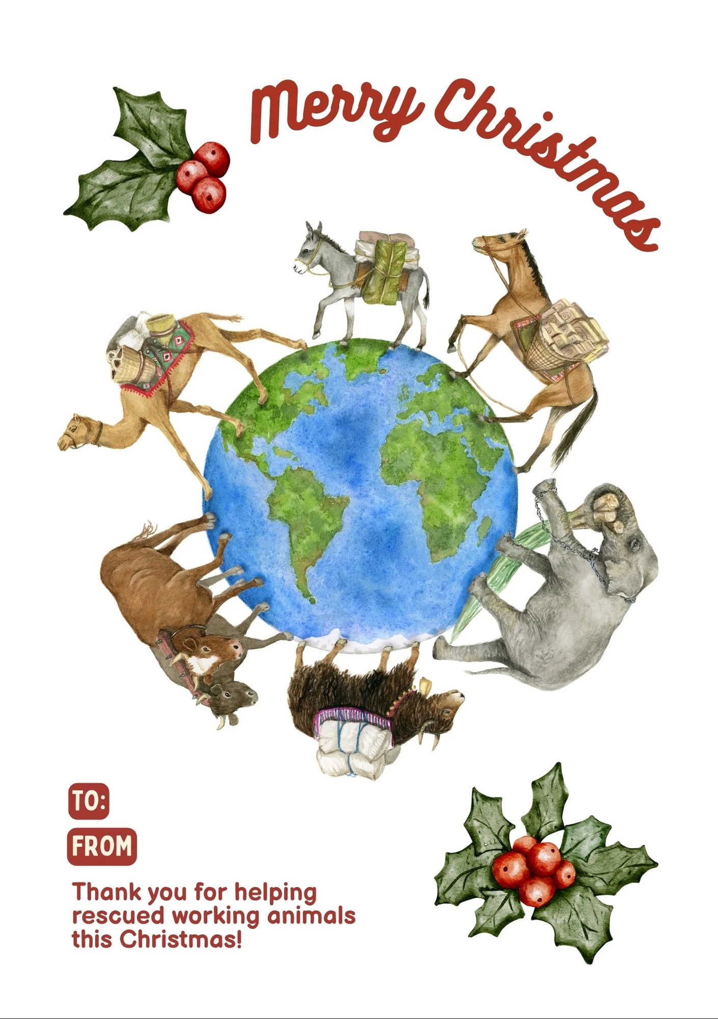 Christmas card featuring an illustration of the earth with horses, dogs, and a donkey carrying supplies, with holly decorations and a message thanking for rescuing working animals.
