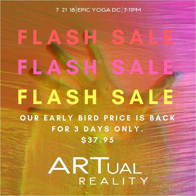 FLASH SALE! Early bird prices are BACK by popular demand 😵! Live art, dance, music, and drinks for $37.95?! JUZDOIT. Tap for featured artists! #artualreality #thewabisabisociety #igdc #acreativedc #bythings #dcart #epicyoga #dancedc #dcartist #dcart
