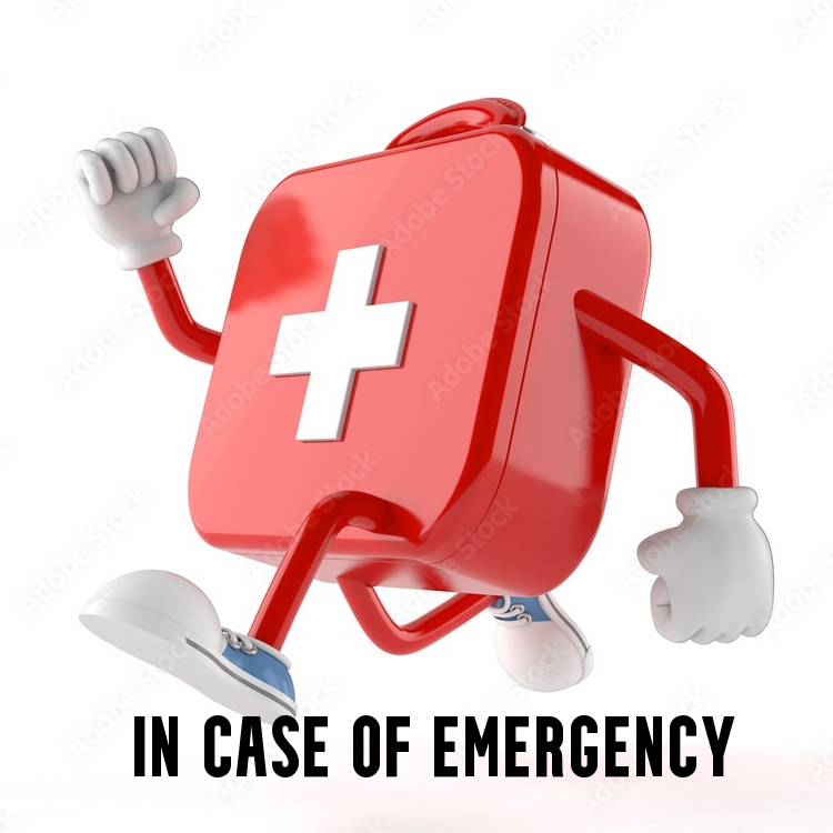 In Case Of Emergency!