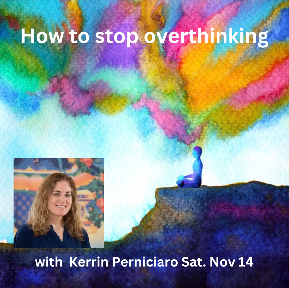 How To Stop Overthinking with Kerrin Perniciaro