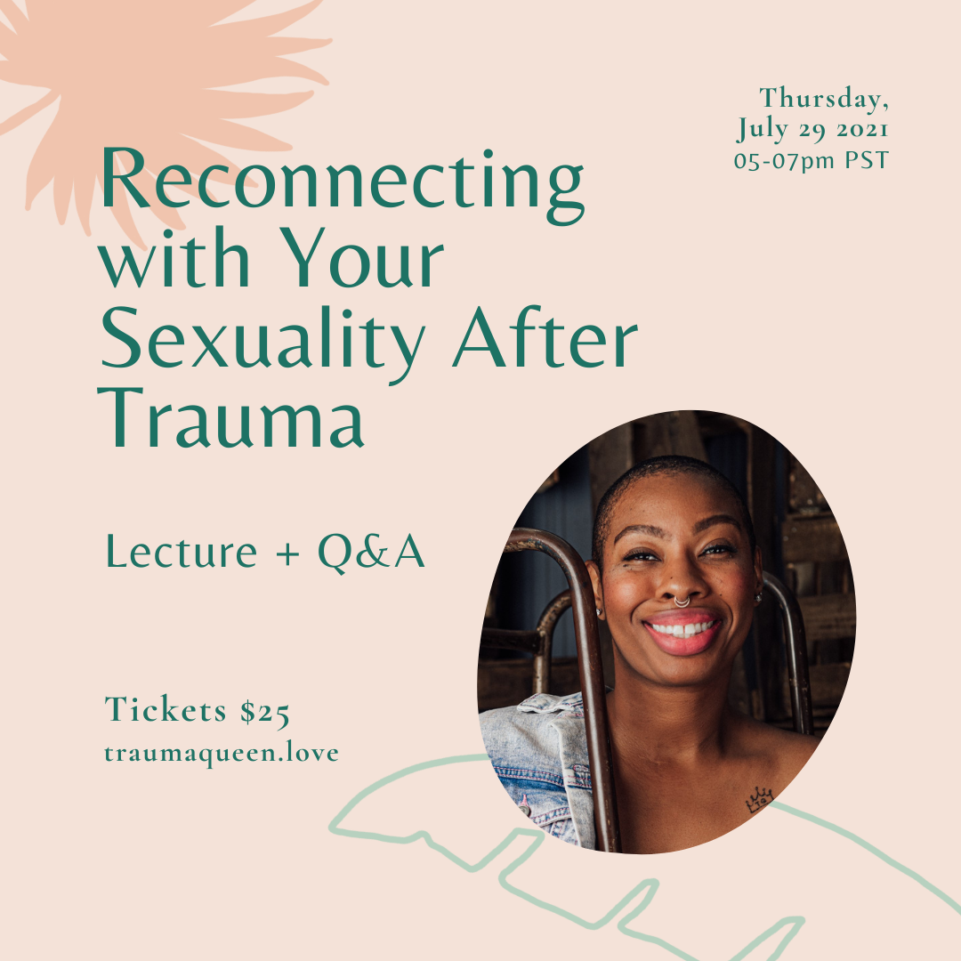 Live Virtual Workshop: Reconnecting With Your Sexuality After Trauma