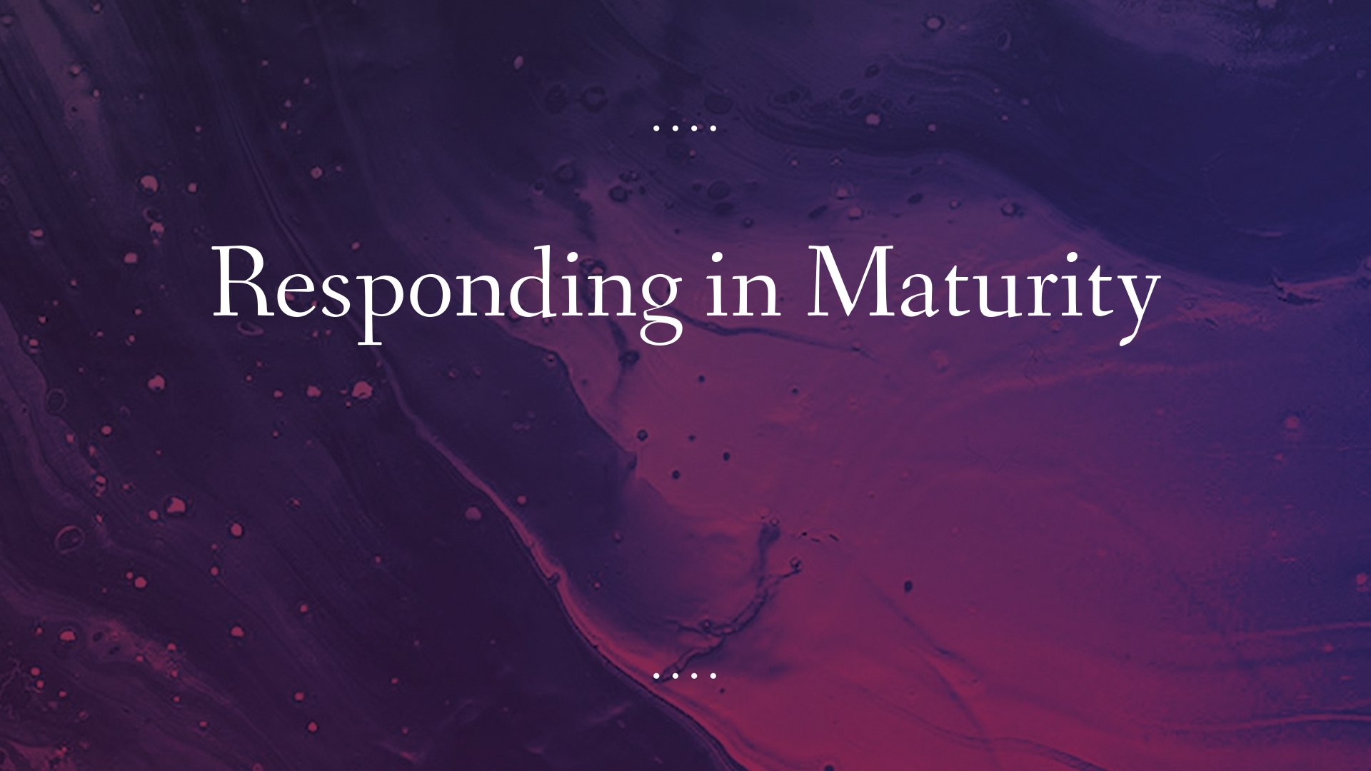 Nasso - Responding in Maturity 