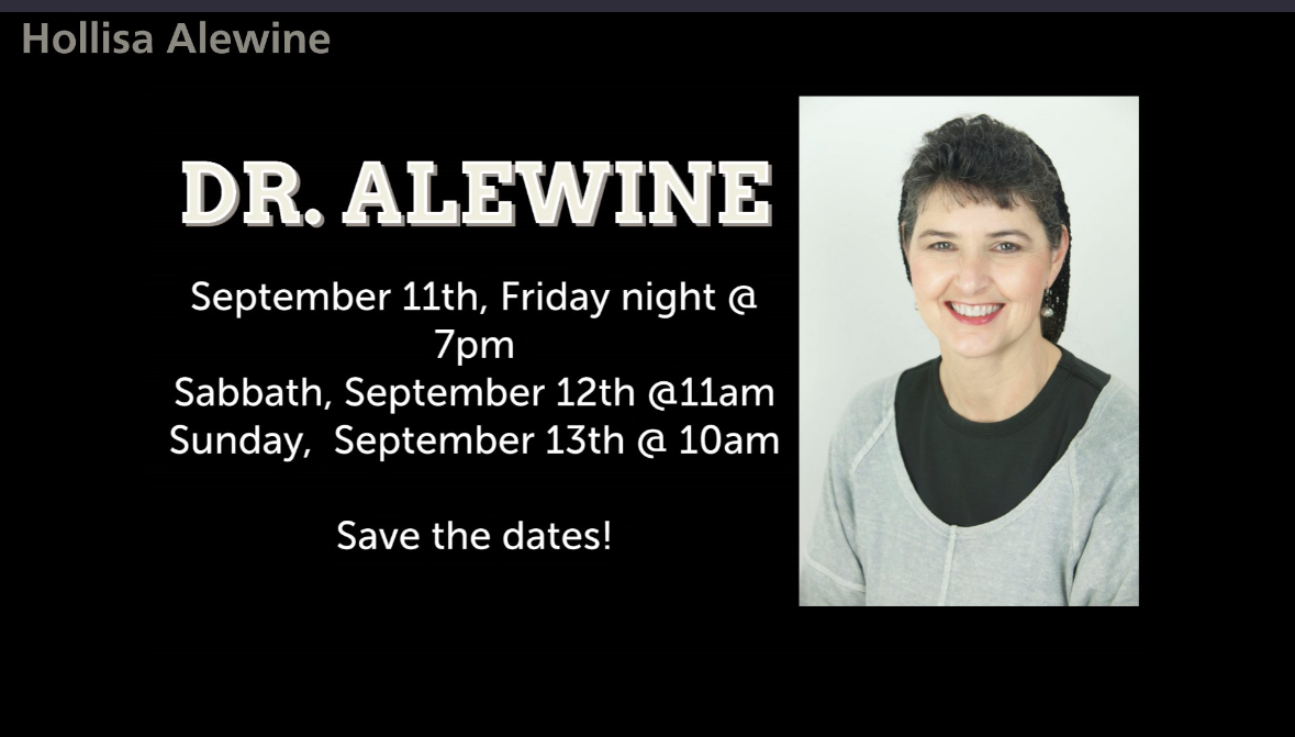 Dr Hollisa Alewine - Friday, Sept 11 @ 7pm, Saturday, Sept 12 @ 11am, Sunday, September 13 @ 10am