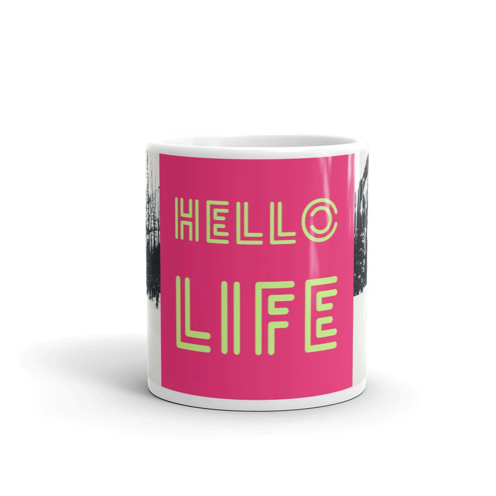 hellolifebanner_mockup_Front-view_11oz.jpg