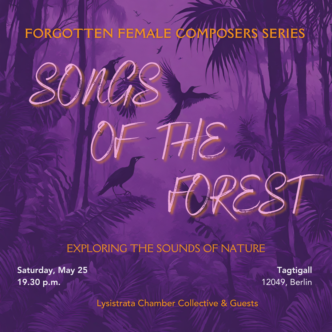 Forgotten Female Composers Series - SONGS OF THE FOREST