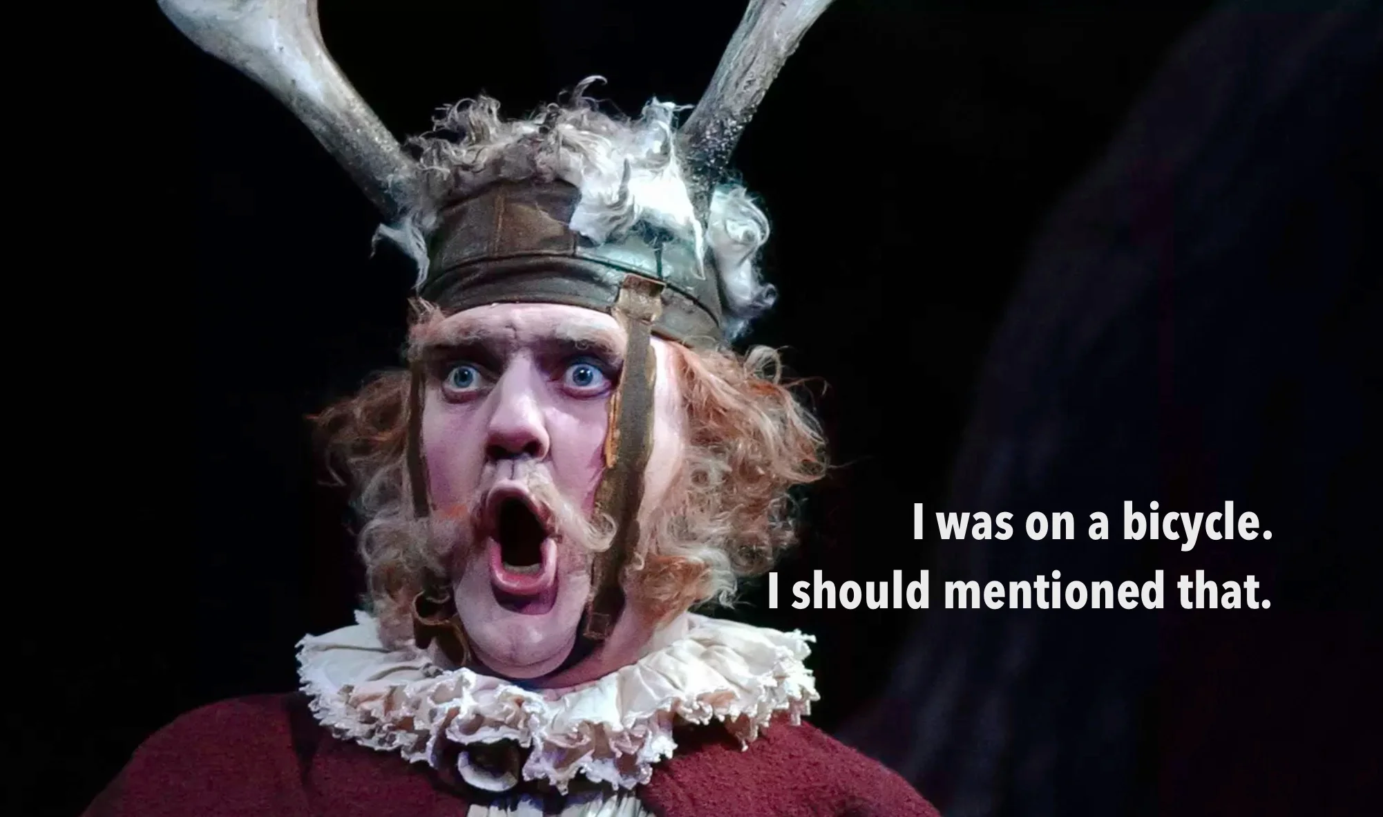 I was on a bicycle. I should mention that.