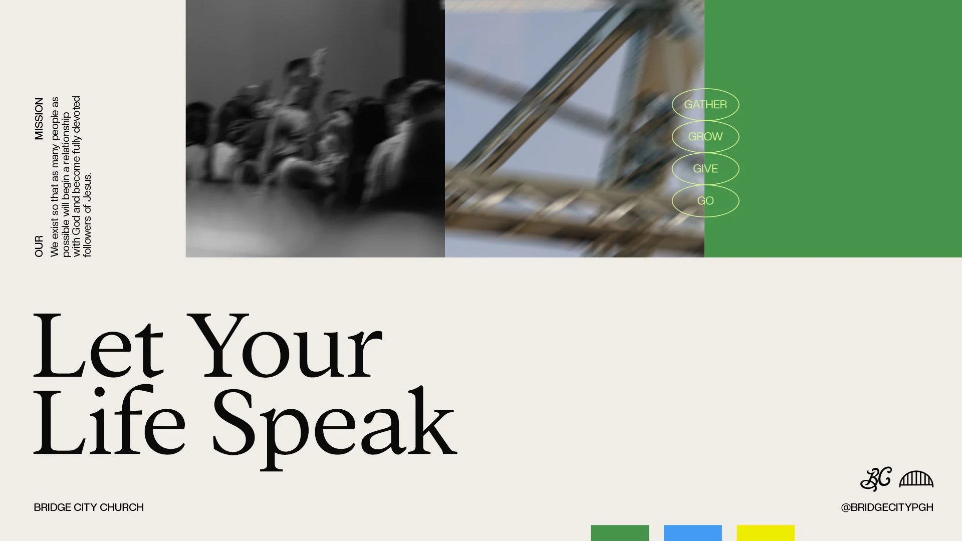 Let Your Life Speak