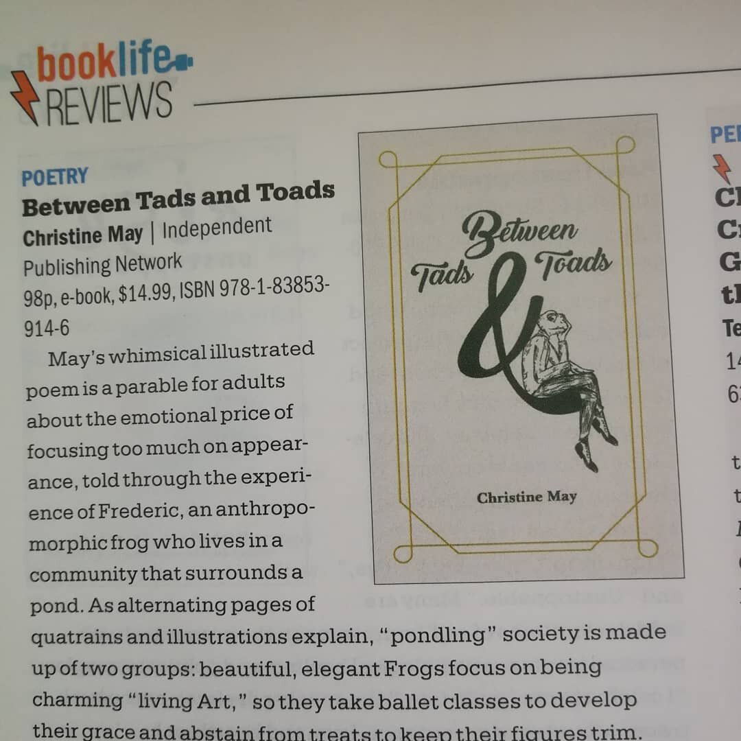 Review in Booklife by Publisher's Weekly! #betweentadsandtoads #christinemay #bookreview #newbook #illustratedbook #poetry #pw #publishersweekly #betweentadsandtoads