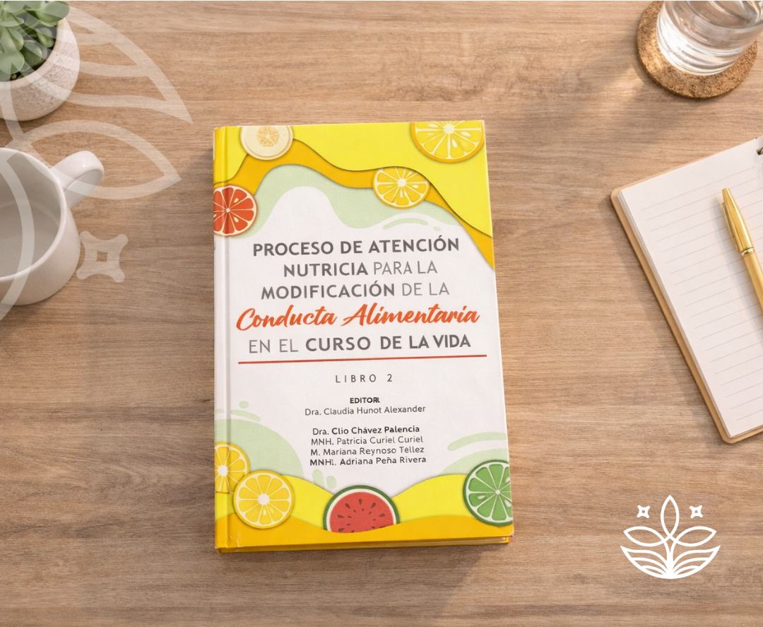 Proceso de Atención Nutricia para la Modificación en el Curso de la Vida (libro 2)