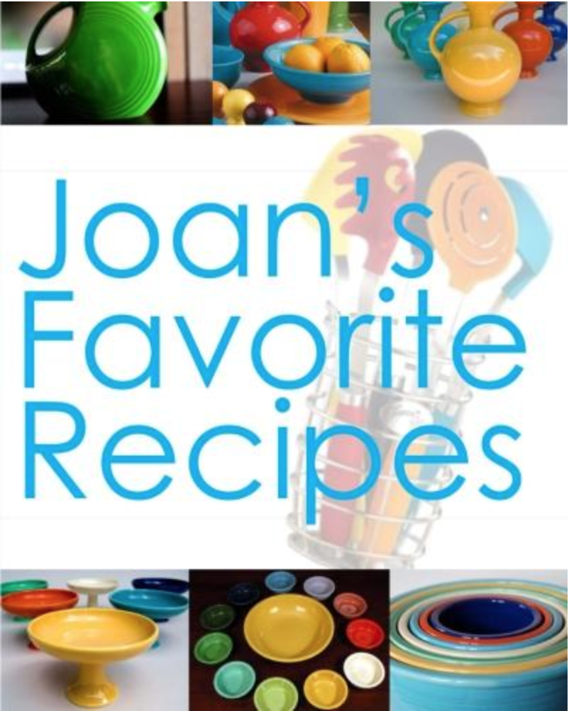 Joan’s Favorite Recipes