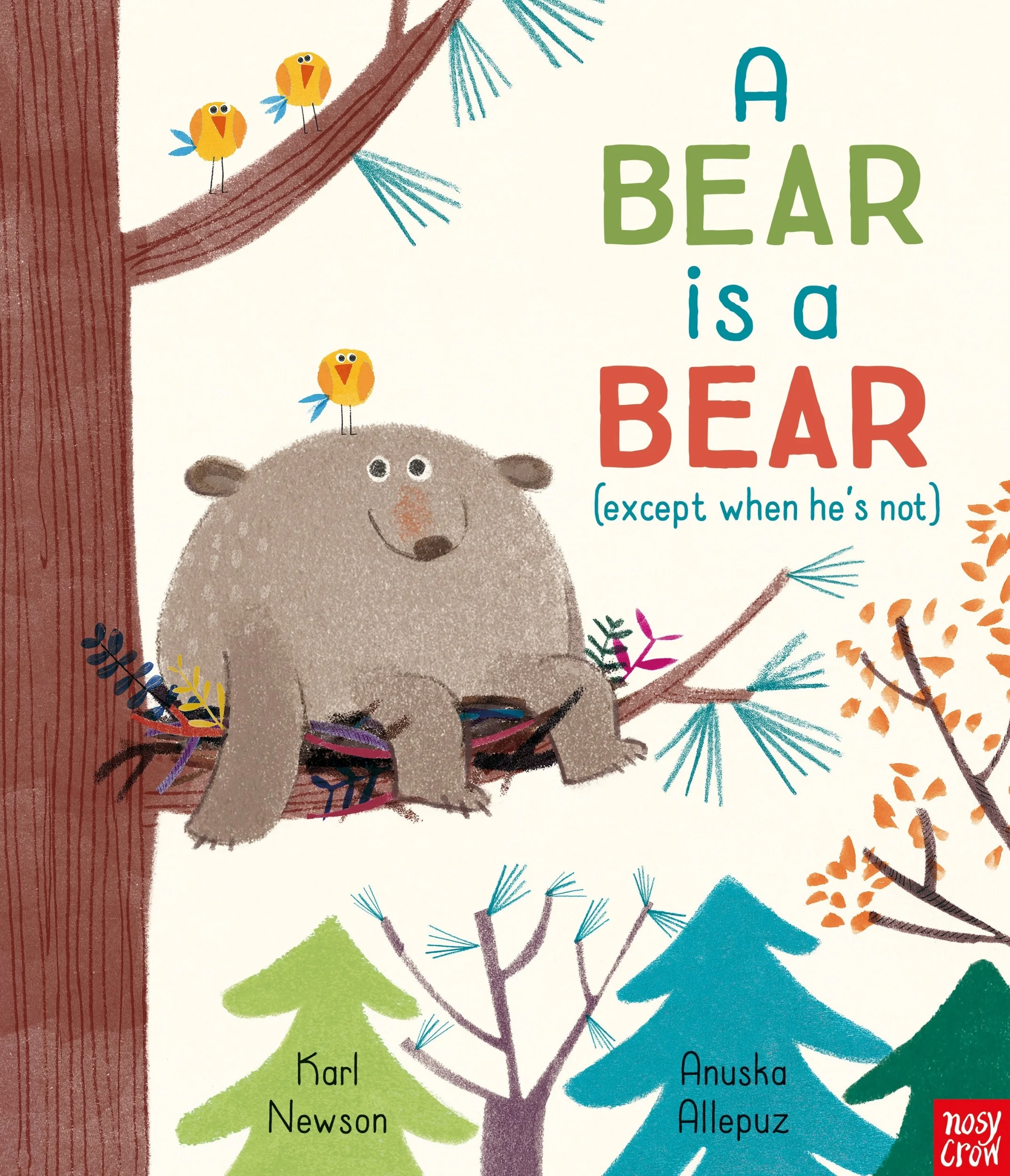 A BEAR IS A BEAR (EXCEPT WHEN HE'S NOT)