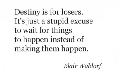 (via nybeath)

I love you, Blair Waldorf.You&rsquo;re right. Can&rsquo;t just be waiting for the world to keep spinning. For time to keep moving. Like everyone else these days, I also strongly believe in what you do vs what you say you&rsquo;ll do. …