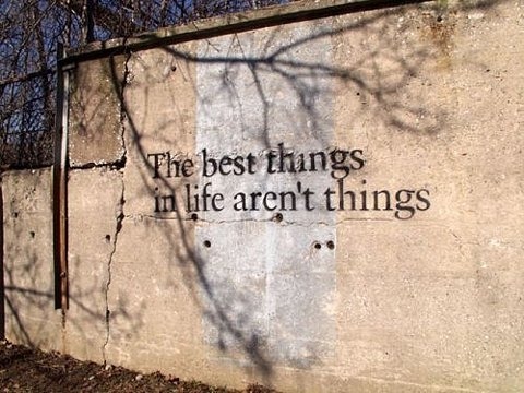 The best things in life aren&rsquo;t things.
Well, I guess that&rsquo;s pretty obvious to some people, but to many others - not. Life always gets clouded by money, by fame, by fortune. Humans are defined as selfish, greedy, and needy. They compete f…