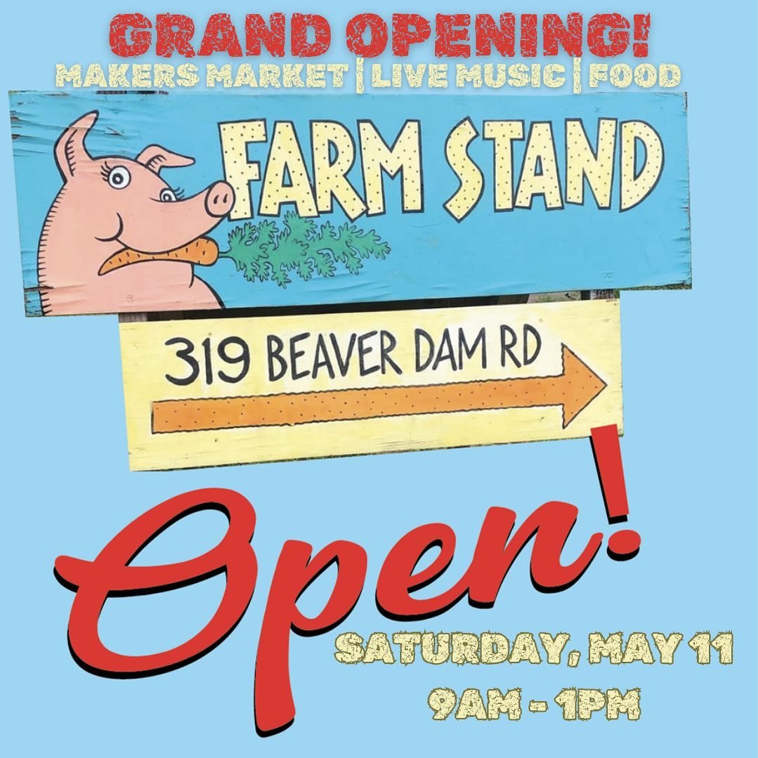 Rain or shine or a cloud in the sky won&rsquo;t stop our Farm Stand Grand Opening this Saturday, May 11. We&rsquo;ve got a Makers Market with unique finds for Mother&rsquo;s Day, breakfast by La Toxica Food Truck featuring the finest produce grown ri
