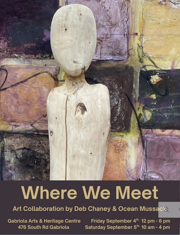 Poster for Where We Meet: Art Collaboration by Deb Chaney & Ocean MussackGabriola Arts & Heritage Centre, September 4–5, 2026