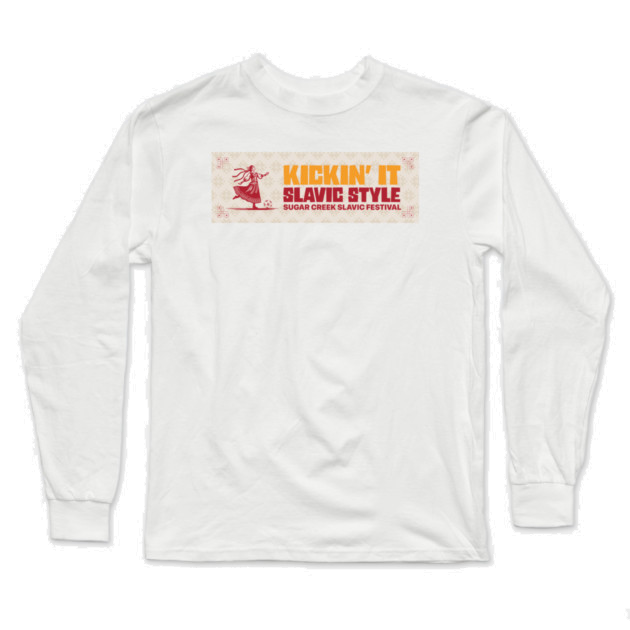 Kickin' It Slavic Style Long Sleeve T-Shirt