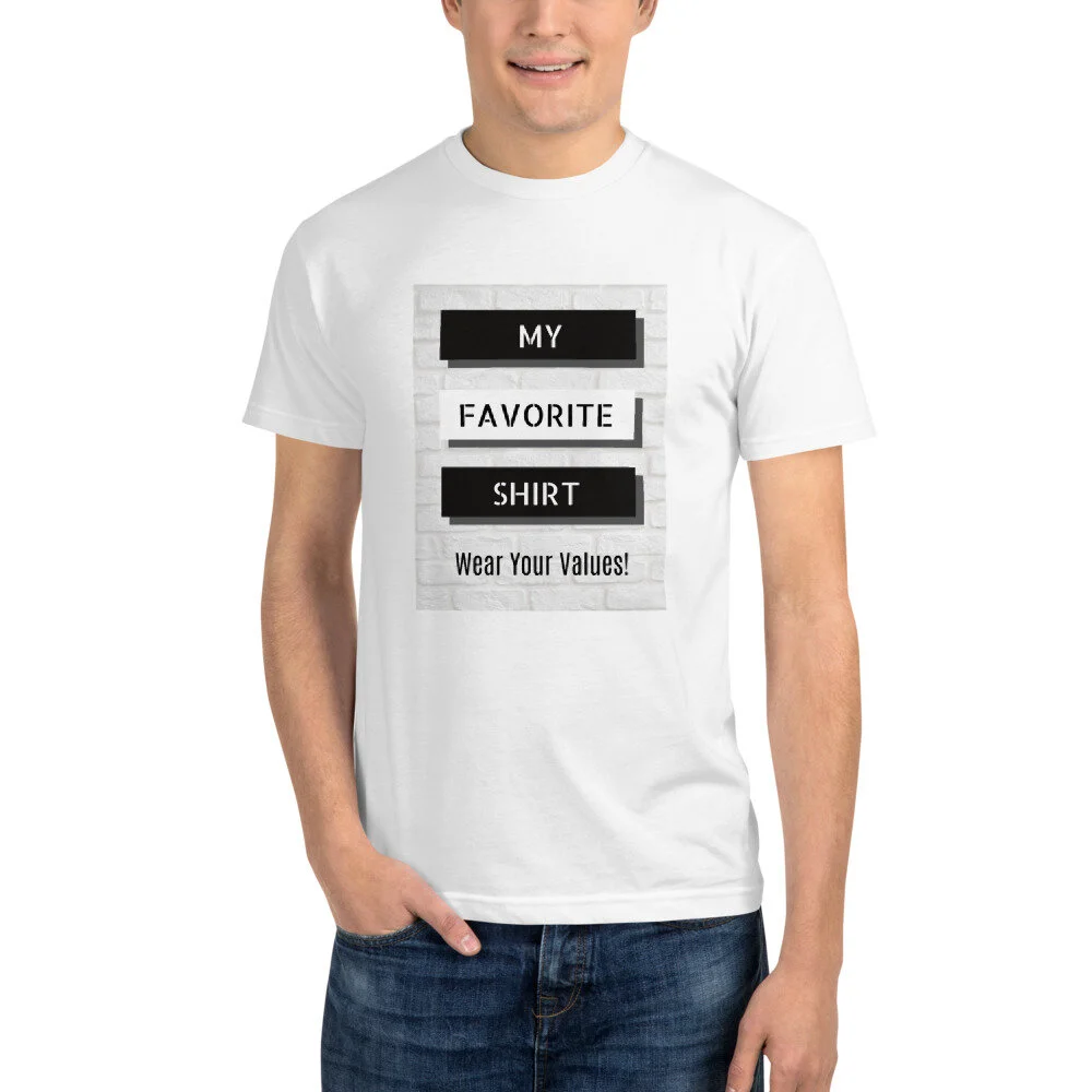 My Favorite Shirt, Unisex, EcoFriendly Tee