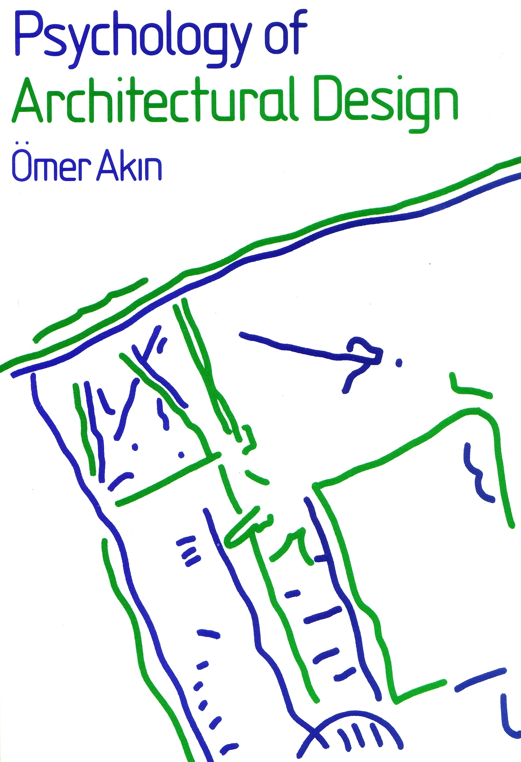 Psychology of Architectural Design, Akin, 1986, 1989