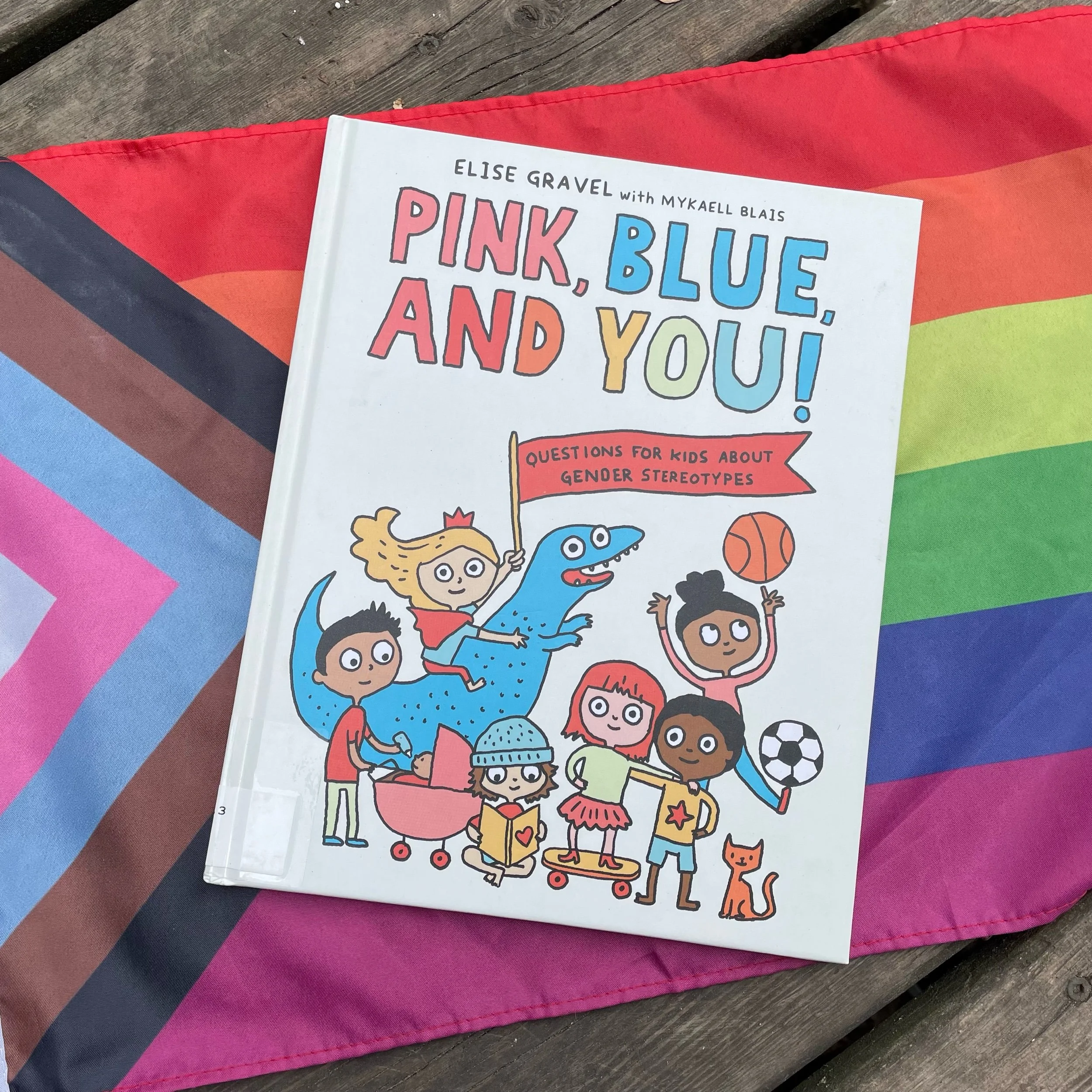 Pink, Blue and You! Questions for Kids About Stereotypes