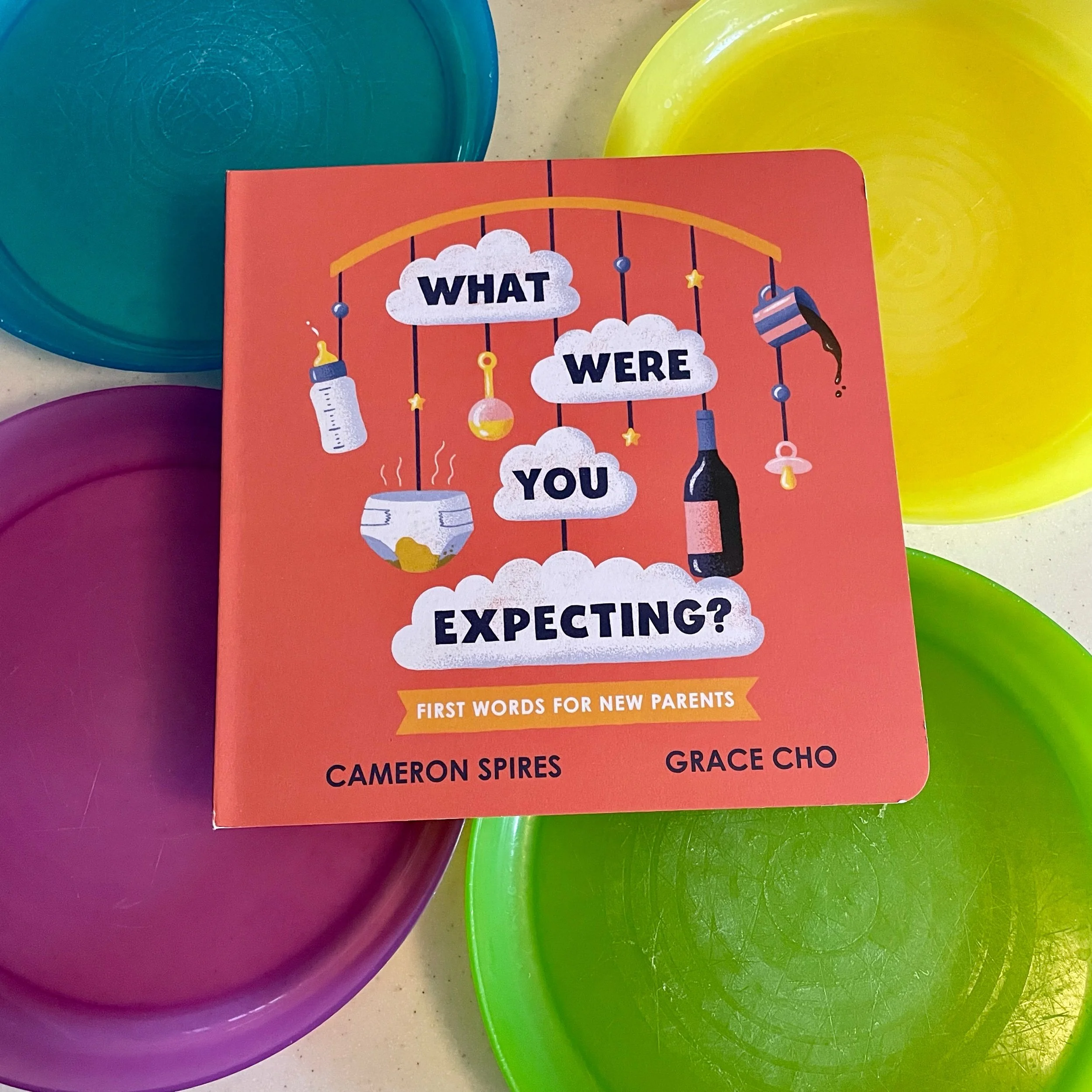 What Were You Expecting: First Words for New Parents