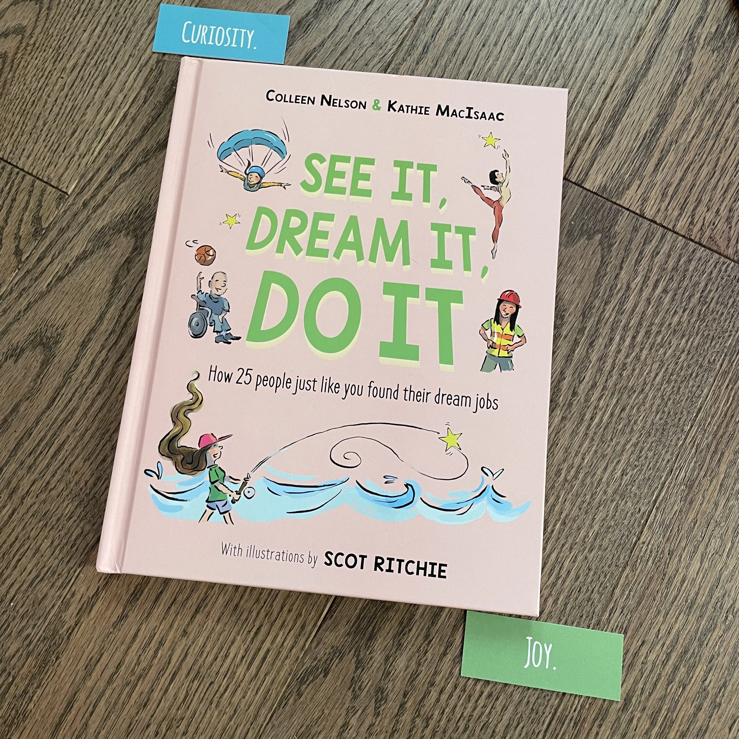 See It, Dream It, Do It