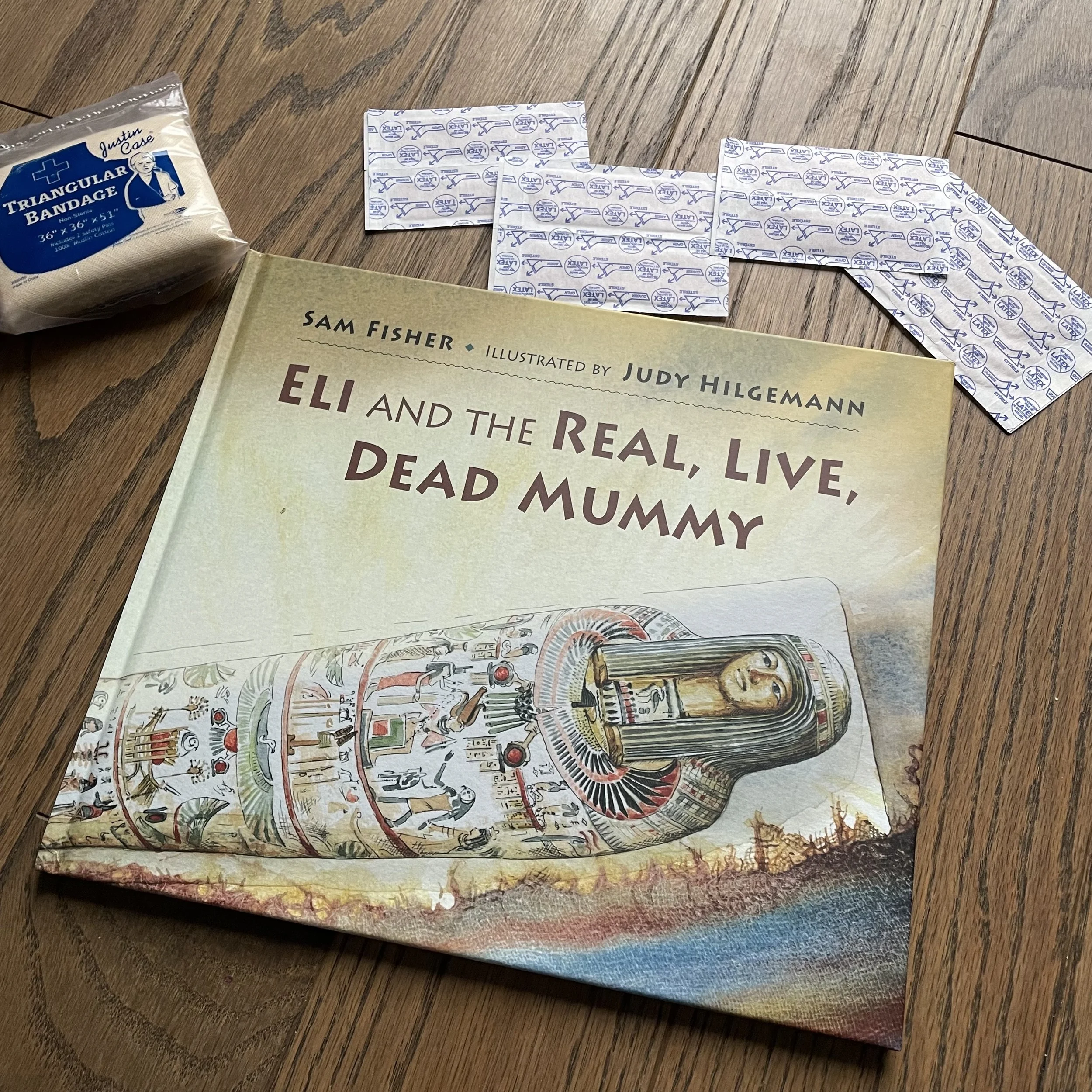 Eli and the Real, Live, Dead Mummy