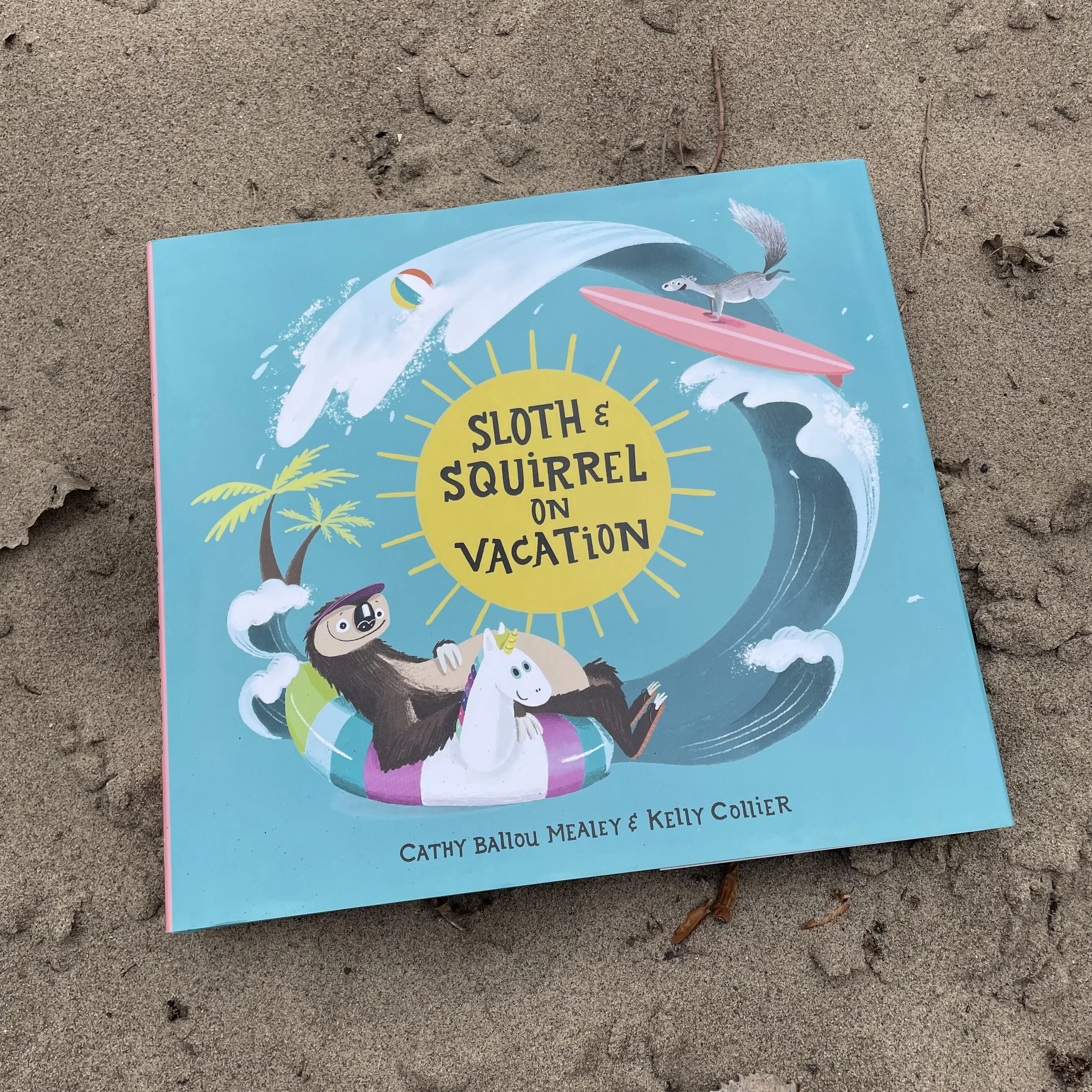 Sloth &amp; Squirrel on Vacation