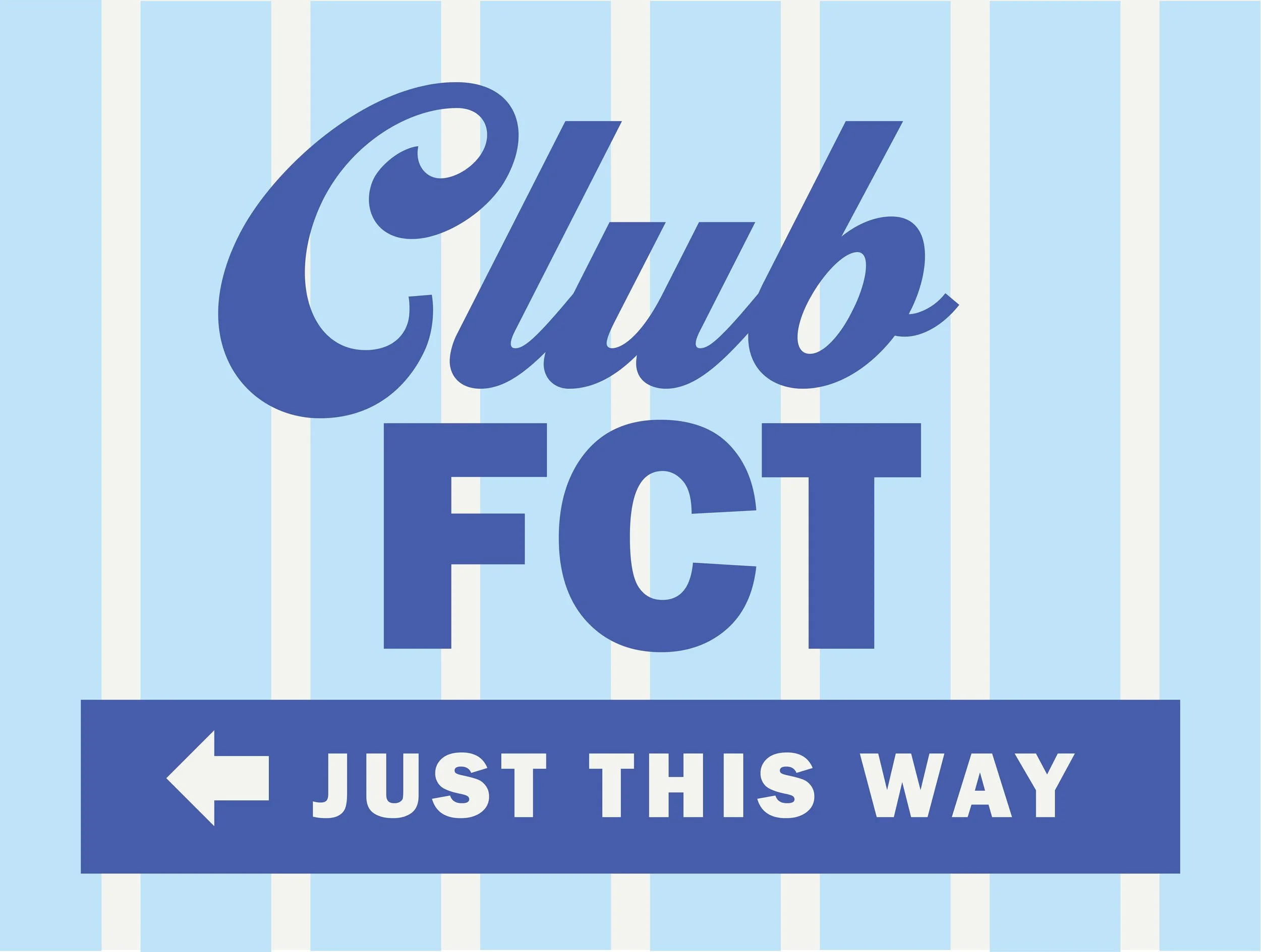 ClubFCT_Signage_DIRECTIONAL-02.jpg